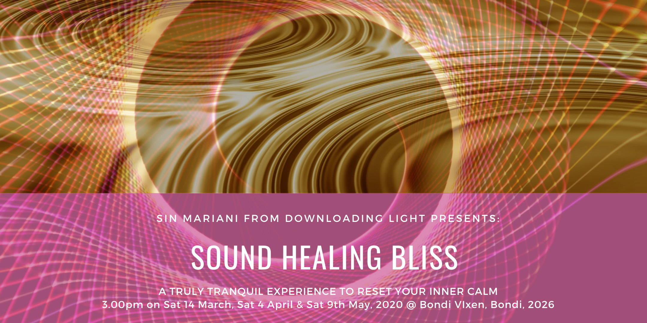 Sound Healing Bliss poster by Sin Mariani from Downloading Light.